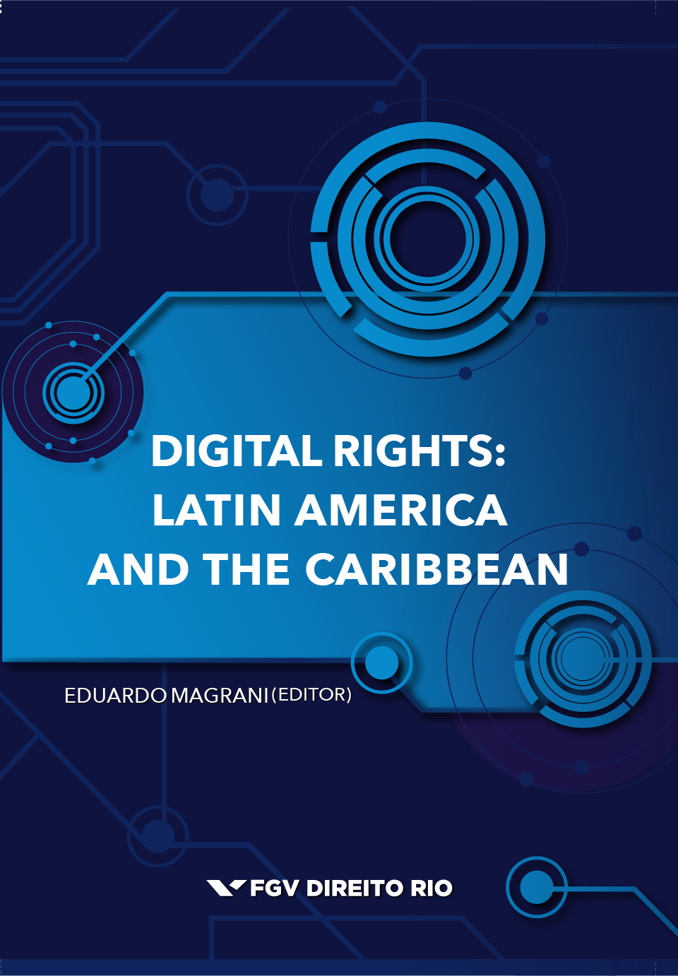 Digital Rights: Latam & the Caribbean, livro de Eduardo Magrani
